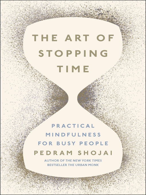 Title details for The Art of Stopping Time by Pedram Shojai - Available